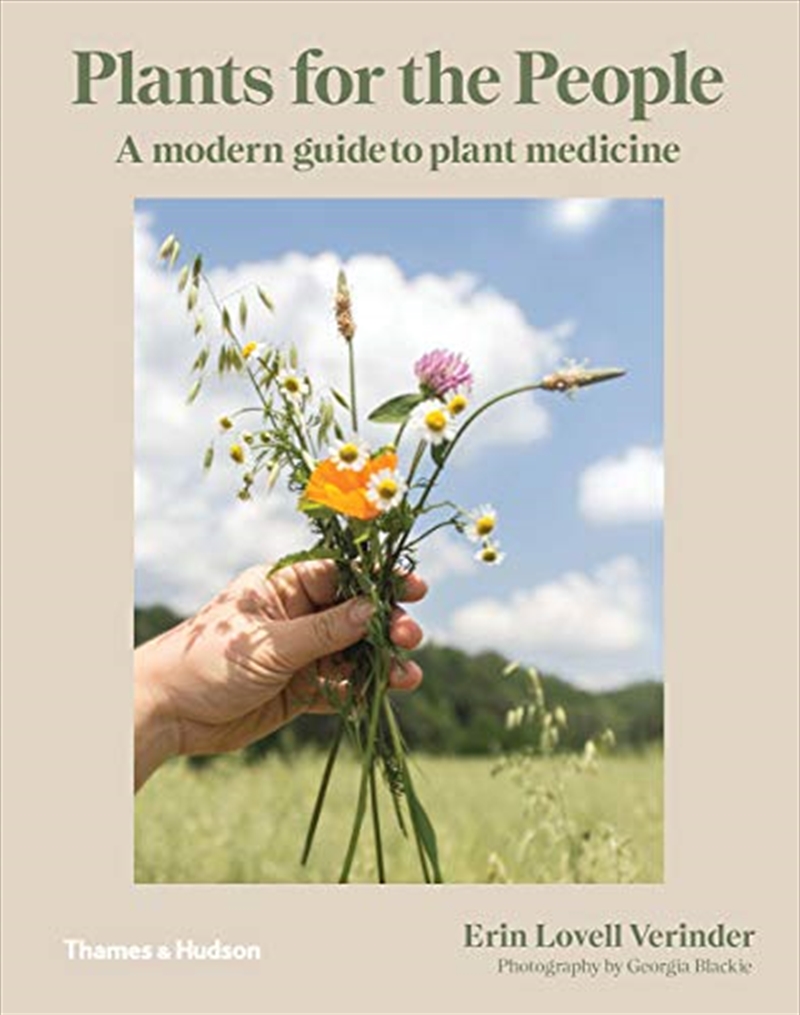 Plants For The People: A Modern Guide To Plant Medicine (Thames & Hudson)/Product Detail/Reading