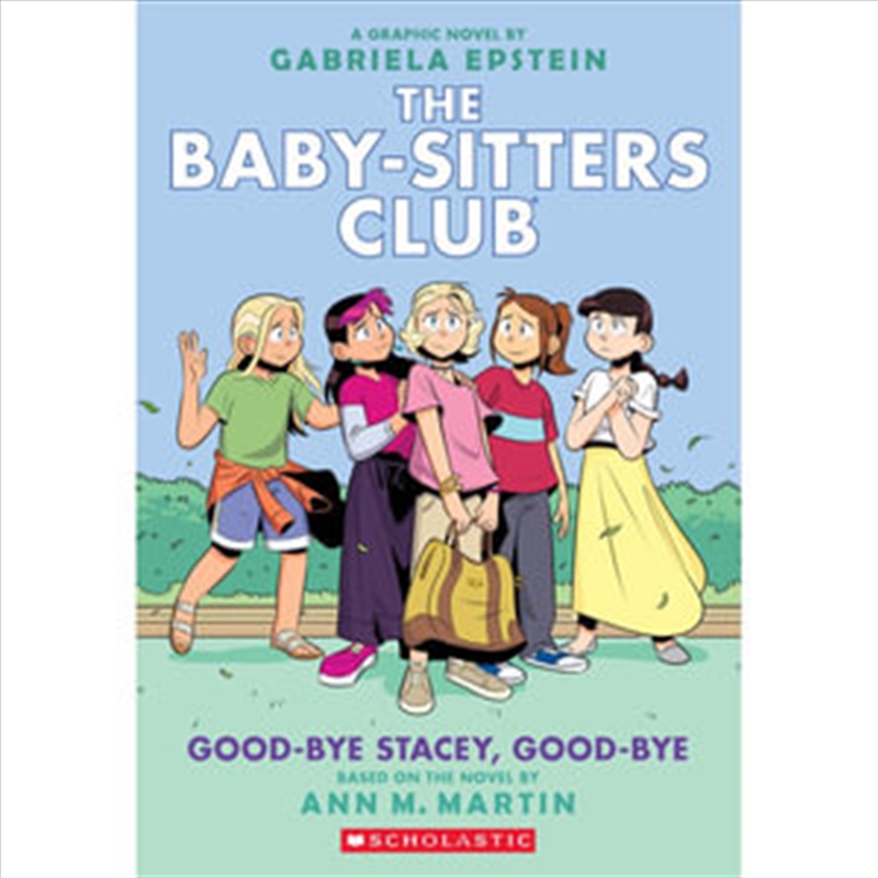 The Baby-Sitters Club: Good-Bye Stacey, Good-Bye/Product Detail/Reading