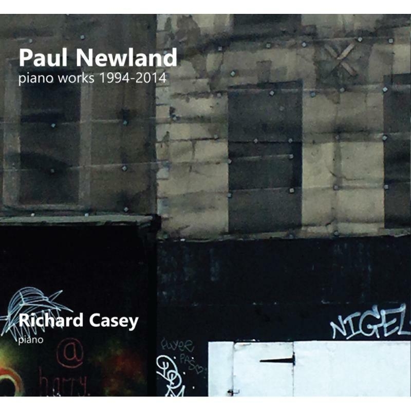 Paul Newland Piano Works 1994-2014/Product Detail/Classical
