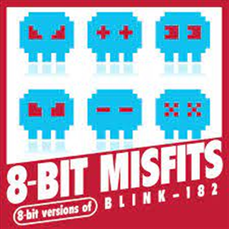 8 Bit Versions Of Blink 182/Product Detail/Rock
