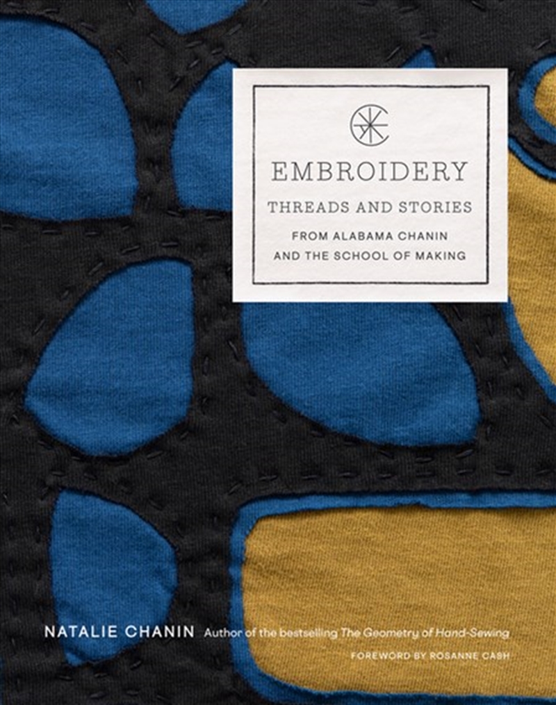 Embroidery: Threads And Stories From Alabama Chanin And The School Of Making/Product Detail/Crafts & Handiwork