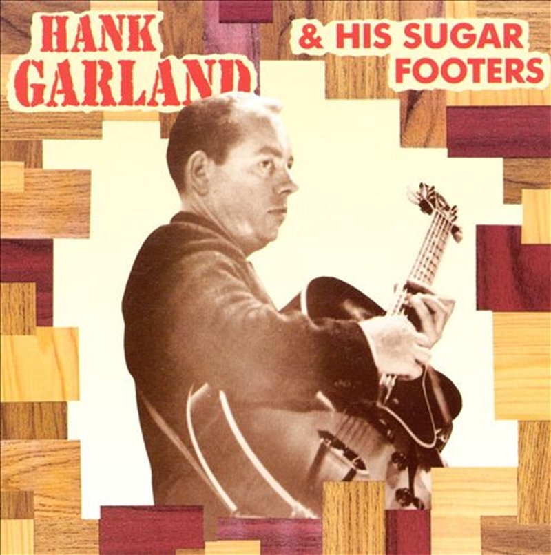 Hank Garland & His Sugar Footers/Product Detail/Jazz