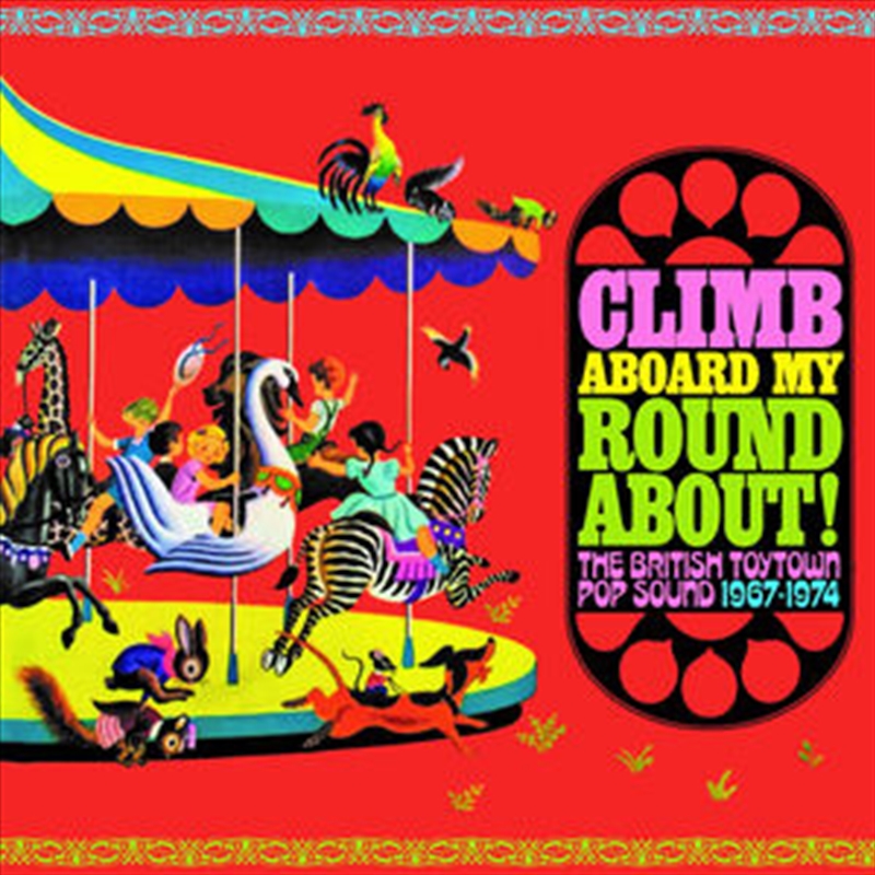 Climb Aboard My Roundabout The British Toytown Sound 1967-1974 / Various/Product Detail/Rock/Pop