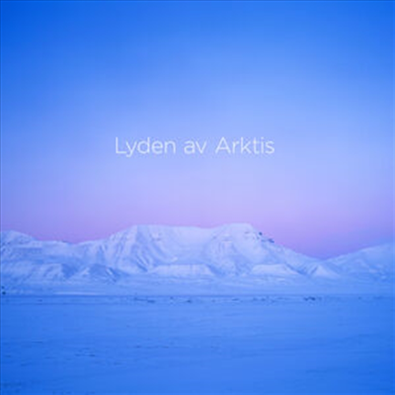 Lyden Av Arktis/Product Detail/Classical