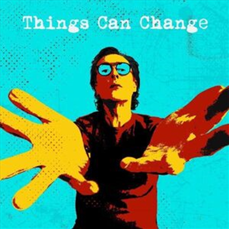 Things Can Change/Product Detail/Rock/Pop
