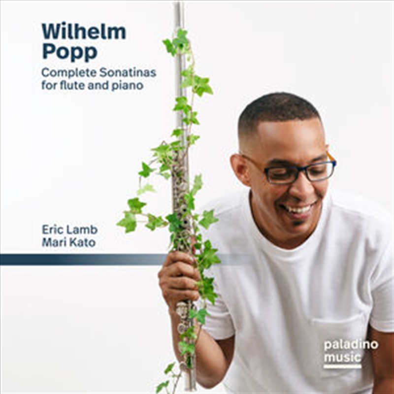 Wilhelm Popp: Complete Sonatinas For Flute & Piano/Product Detail/Classical