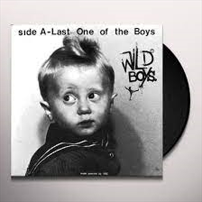 Wild Boys - Last One Of The Boys / We're Only Monsters/Product Detail/Alternative