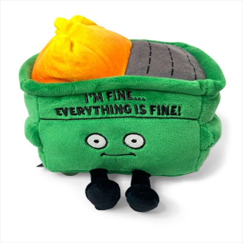 Punchkins “I’m Fine… Everything is Fine” Dumpster/Product Detail/Plush Toys