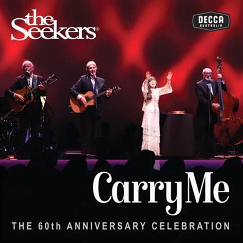 Carry Me - The Seekers 60th Anniversary Edition/Product Detail/Pop