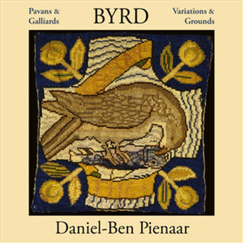 Byrd: Pavans & Galliards Variations & Grounds/Product Detail/Classical