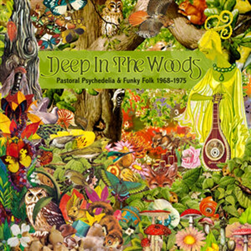 Deep In The Woods: Pastoral Psychedelia & Funky Folk 1968-1975 / Various/Product Detail/Blues