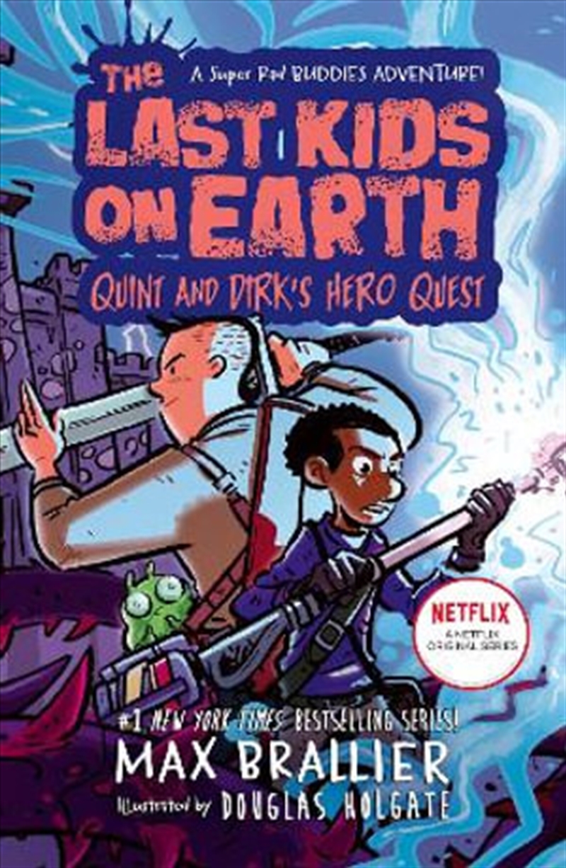 The Last Kids on Earth - Quint and Dirk's Hero Quest/Product Detail/Childrens Fiction Books