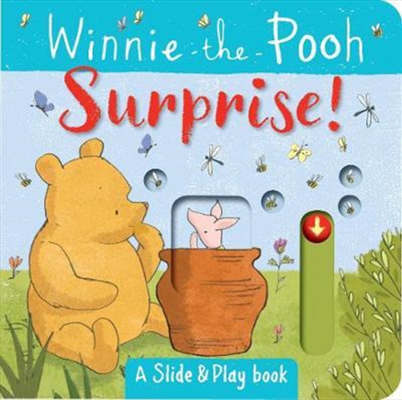 Winnie the Pooh: Surprise! (A Slide & Play Book)/Product Detail/Childrens Fiction Books