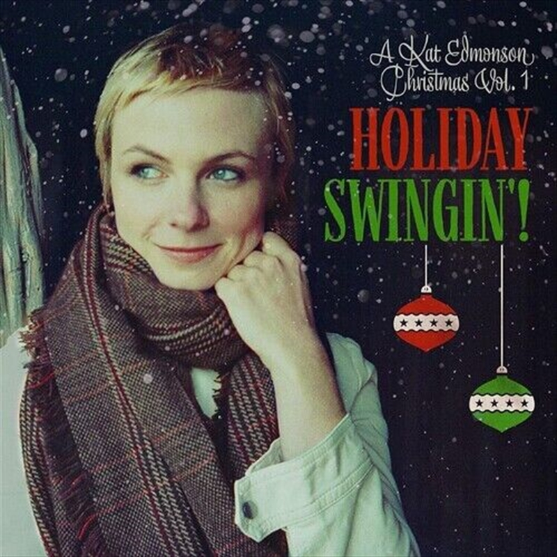 Holiday Swingin: A Kat Edmonson Christmas Vol. 1/Product Detail/Christmas