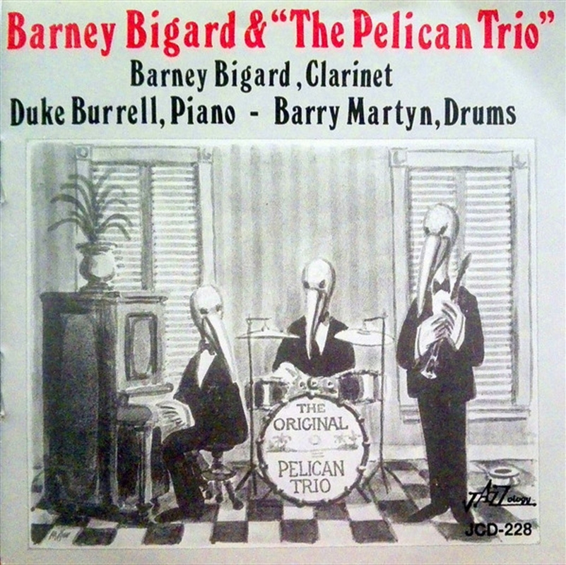Barney Bigard And The Pelican/Product Detail/Jazz