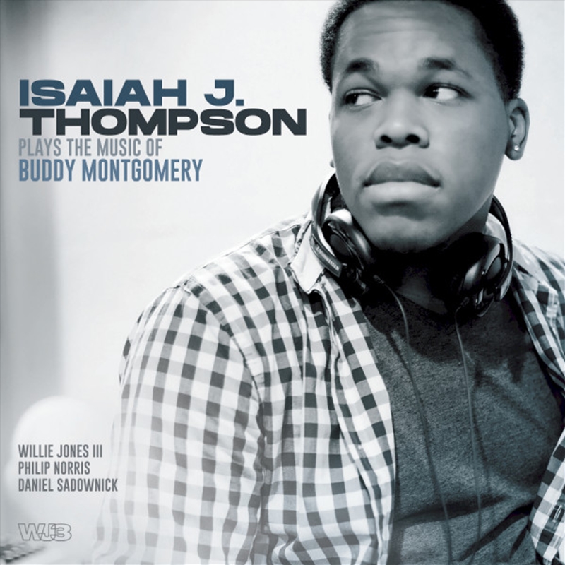 Isaiah J Thompson Plays Music/Product Detail/Jazz