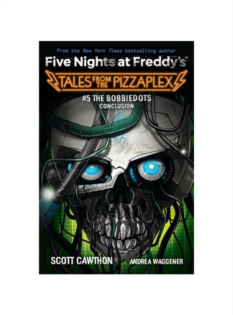 #5 The Bobbiedots Conclusion (Five Nights at Freddy's: Tales From The Pizzaplex)/Product Detail/Crime & Mystery Fiction