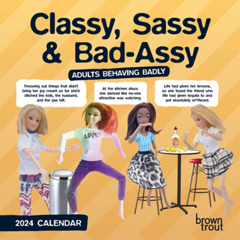 Classy, Sassy & Bad-Assy – Adults Behaving Badly 2024 Square/Product Detail/Calendars & Diaries