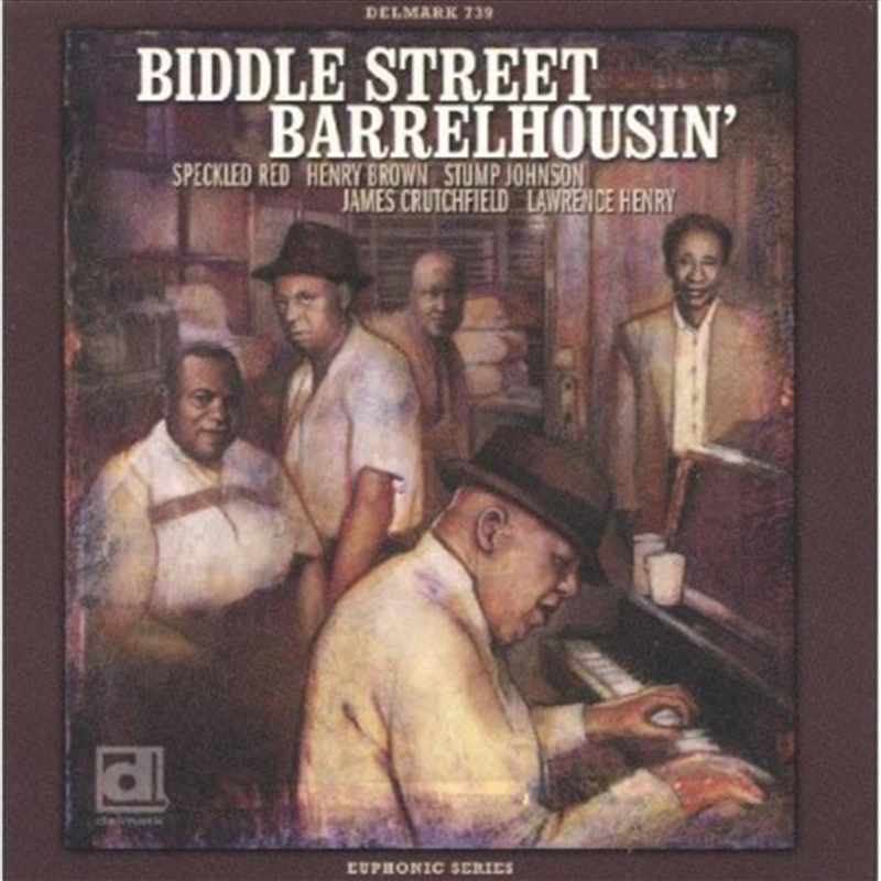 Biddle Street Barrelhousin/Product Detail/Blues