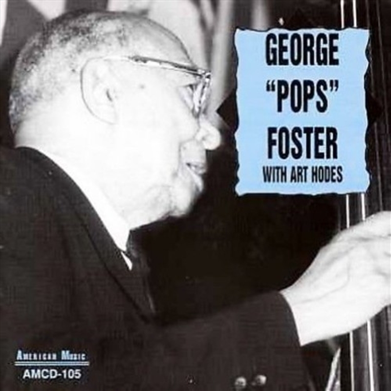 George "Pops" Foster With Art Hodes/Product Detail/Jazz