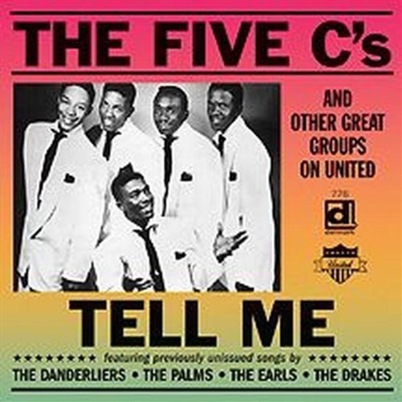 The Five C's and Other Great Groups On United- Tell Me/Product Detail/Jazz