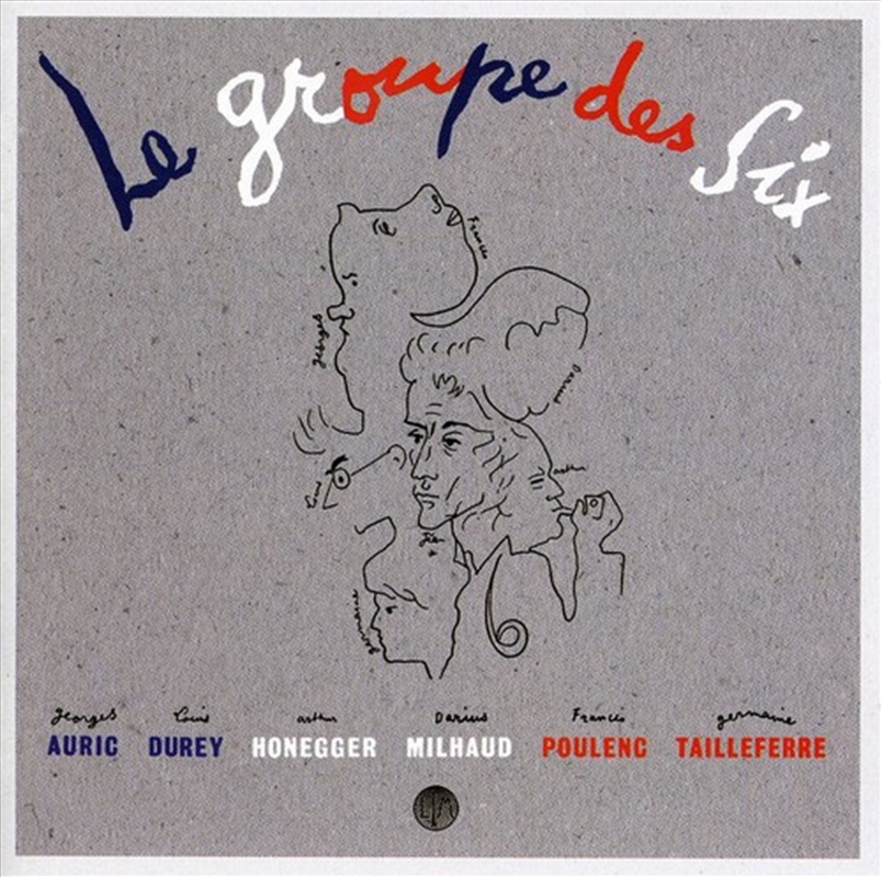 Le Groupe Des Six- Selected Works 1915-1945/Product Detail/World