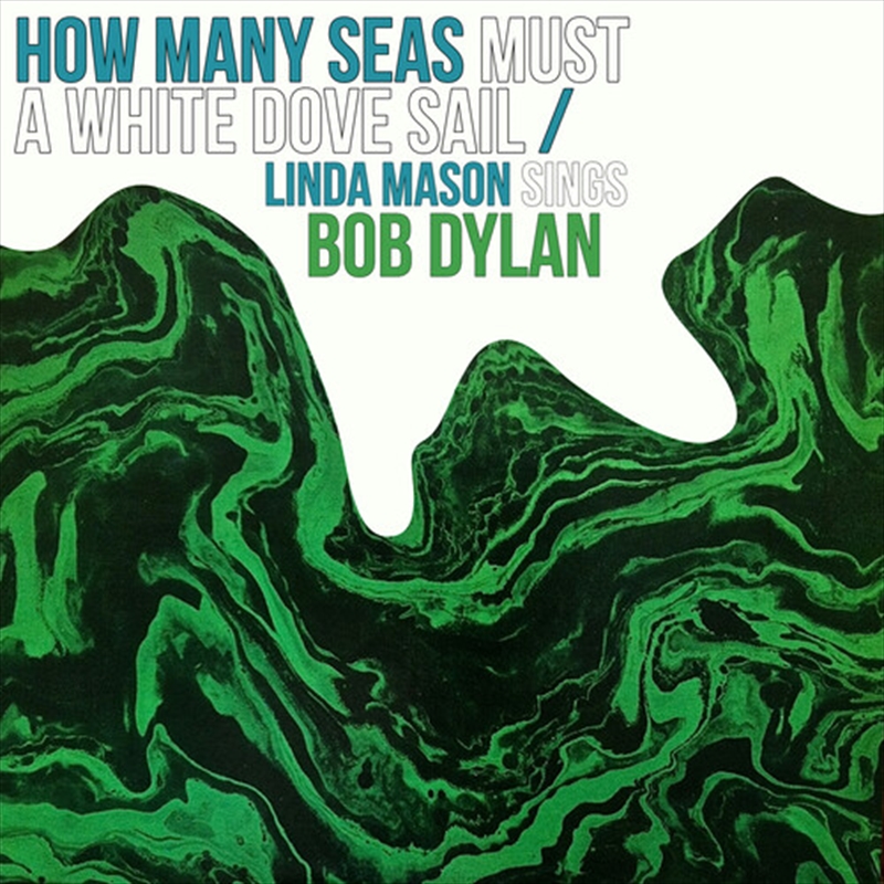 How Many Seas Must A White Dove Sail- Linda Mason Sings Bob Dylan/Product Detail/Blues