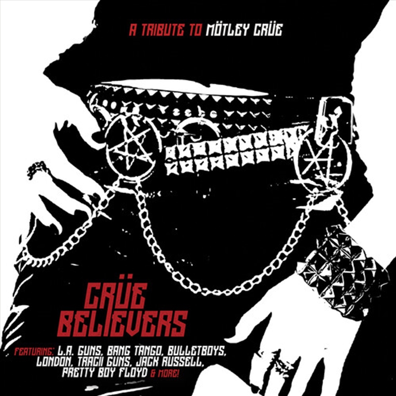 Crue Believers - A Tribute To Motley Crue (Various Artists)/Product Detail/Hard Rock