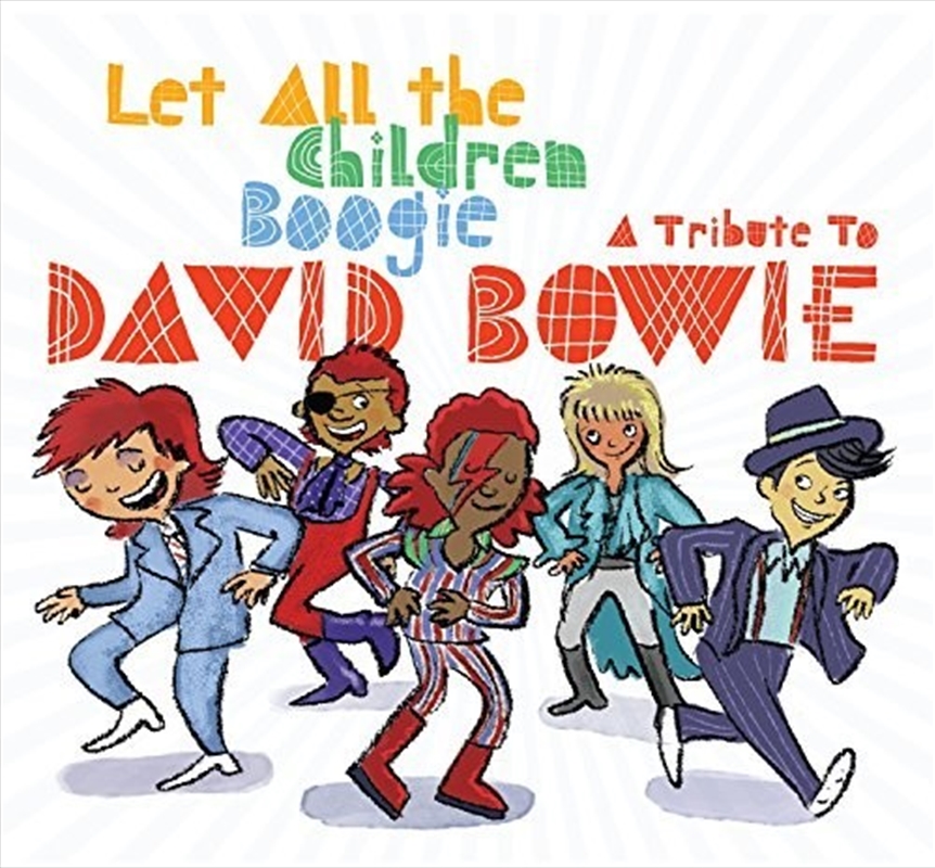 Let All The Children Boogie- A Tribute To David Bowie/Product Detail/Childrens