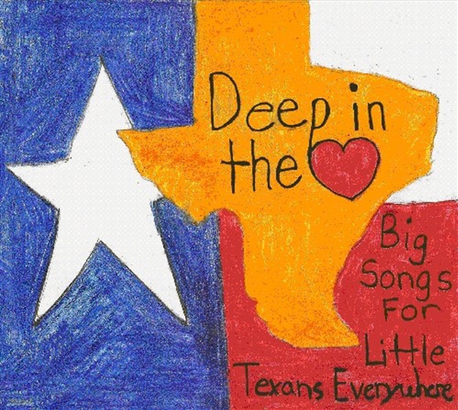 Deep in Heart- Big Songs for Little Texans / Various/Product Detail/Country