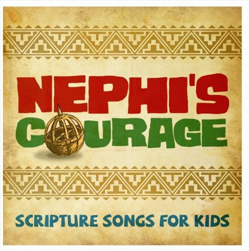 Nephi's Courage- Scripture Songs For Kids / Var/Product Detail/Religious