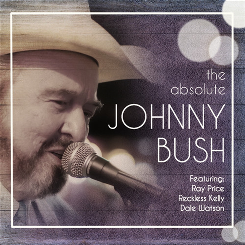 The Absolute Johnny Bush/Product Detail/Country