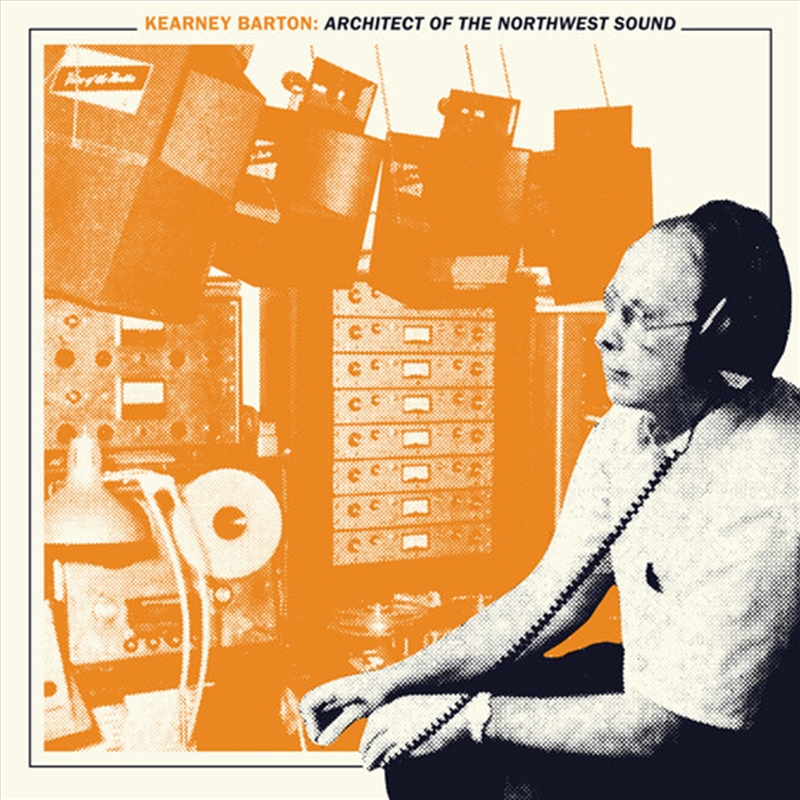 Kearney Barton- Architect of the Northwest Sound / Various/Product Detail/Rock