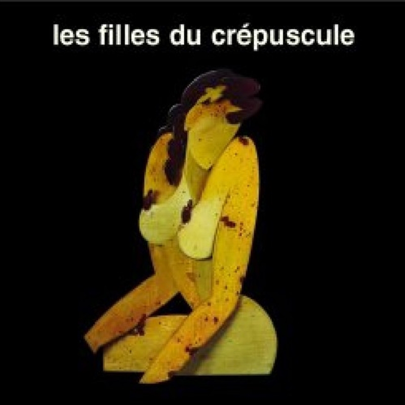 Les Filles Du Crepuscule/Product Detail/World