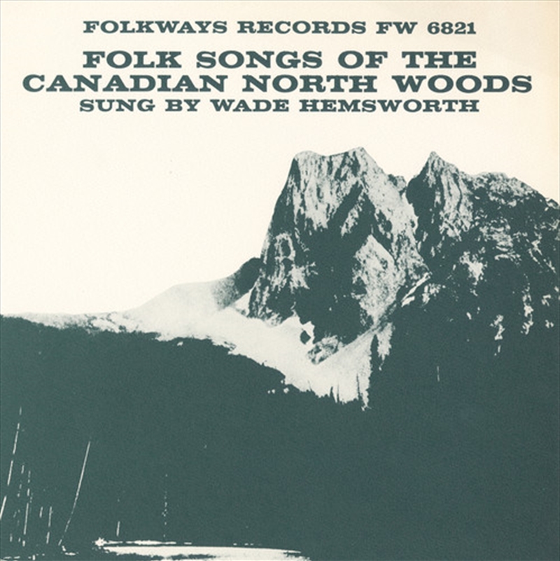 Folk Songs of the Canadian North Woods/Product Detail/World