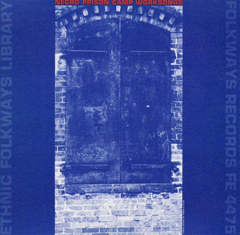 Negro Prison Camp Worksongs / Various/Product Detail/World