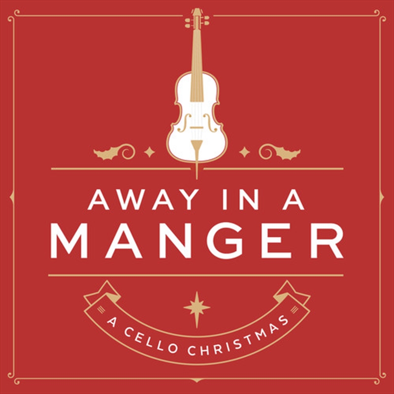 Away In A Manger- A Cello Christmas/Product Detail/Christmas