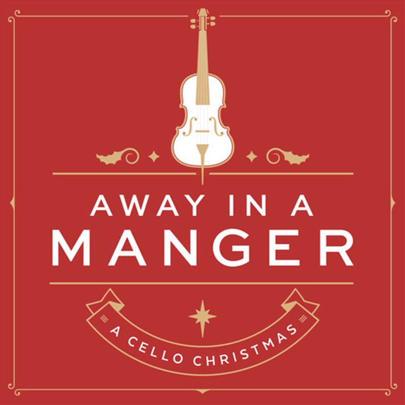 Away In A Manger- A Cello Christmas/Product Detail/Christmas