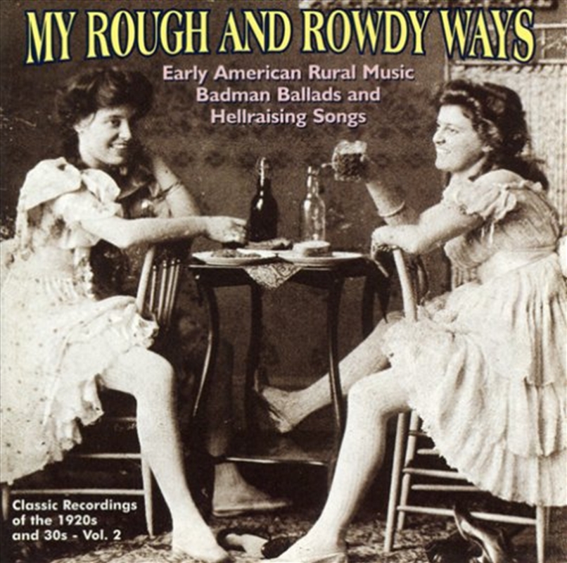 My Rough & Rowdy Ways 2 / Various/Product Detail/Blues