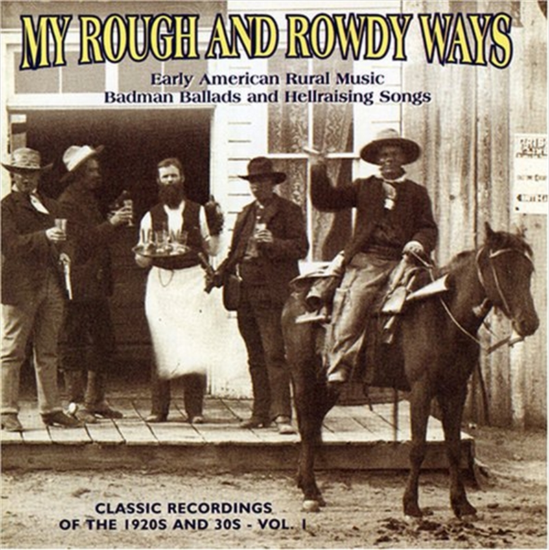 My Rough & Rowdy Ways 1 / Various/Product Detail/Blues