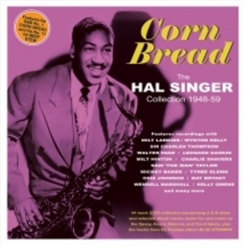 Hal Singer - Corn Bread- The Hal Singer Collection 1948-59/Product Detail/Jazz