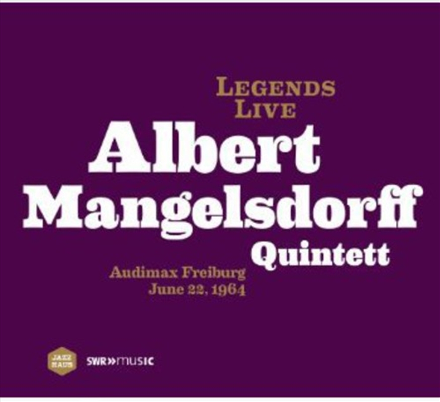 Legends Live- Albert Mangelsdorf Quintett/Product Detail/Jazz