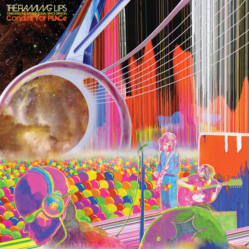 The Flaming Lips Onboard The International Space Station Concert ForPeace/Product Detail/Rock/Pop