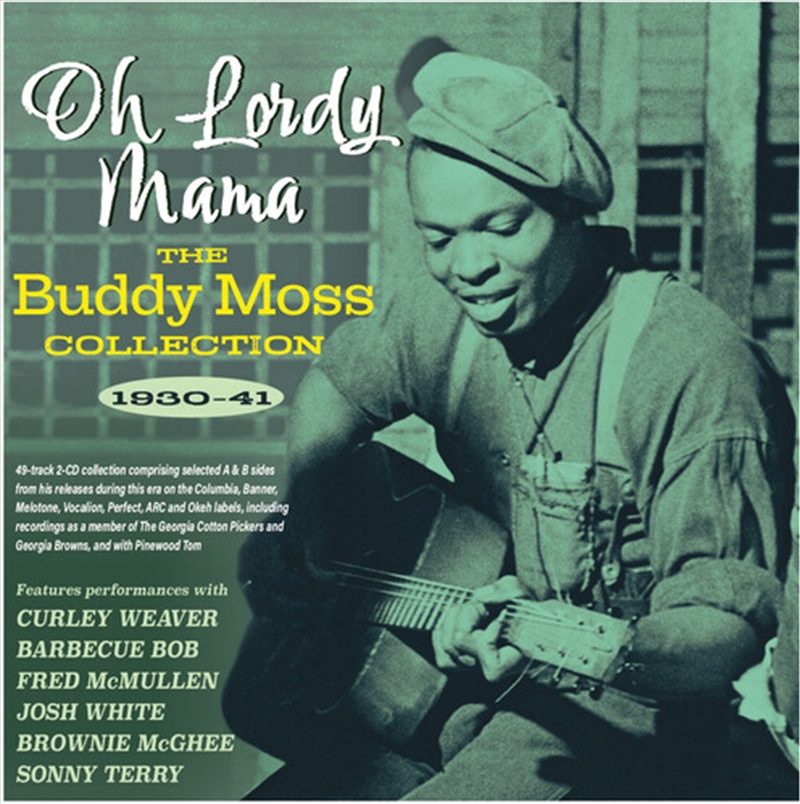 Oh Lordy Mama- The Buddy Moss Collection 1930-41/Product Detail/Blues