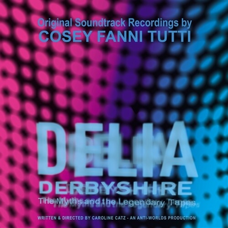 Delia Derbyshire- The Myths And The Legendary Tapes/Product Detail/Soundtrack