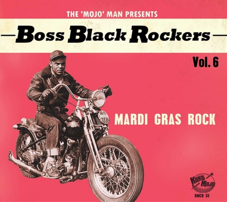 Boss Black Rockers Vol 6- Mardi Gras Rock (Various Artists)/Product Detail/Rock/Pop