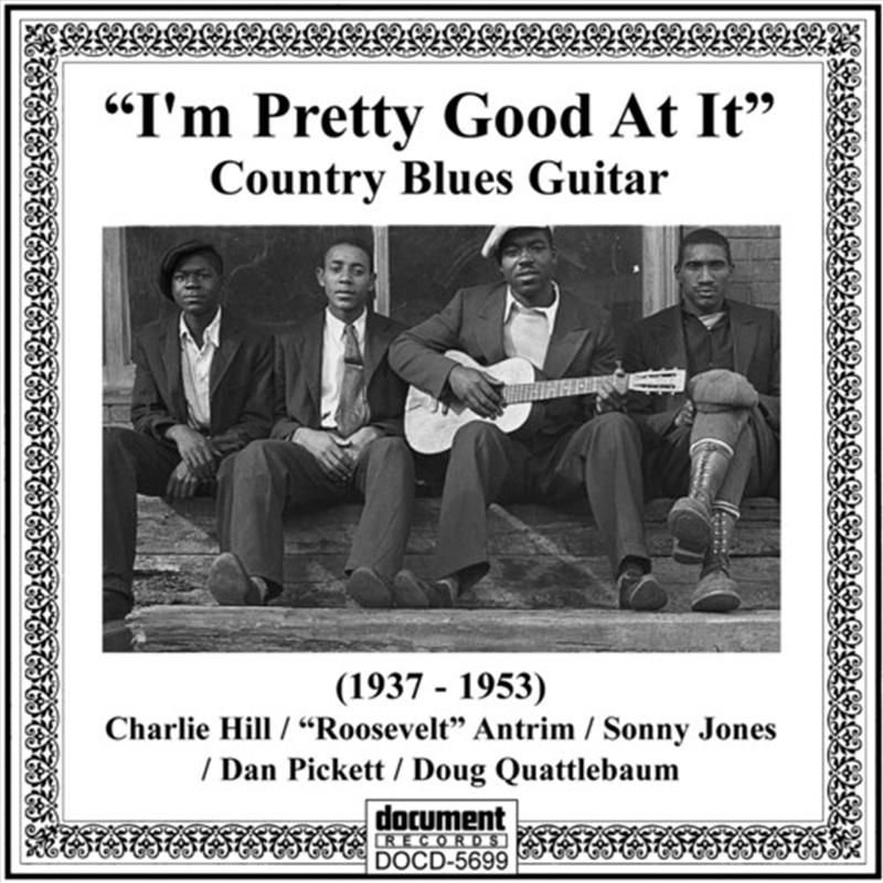 I'm Pretty Good At It- Country Blues Guitar (1937-1953) (Various Artists)/Product Detail/Country