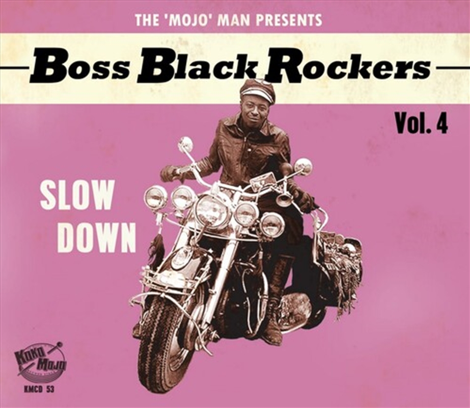 Boss Black Rockers Vol 4 Slow Down (Various Artists)/Product Detail/Rock/Pop