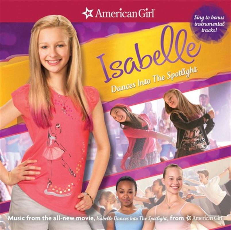 American Girl- Isabelle Dances Into Spotlight / Various/Product Detail/Childrens