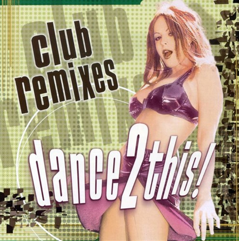 Club Remixes- Dance 2 This/Product Detail/Dance